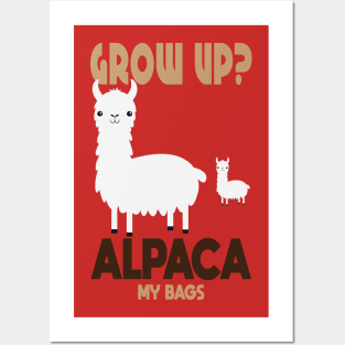 Grow Up Alpaca Llama Posters and Art